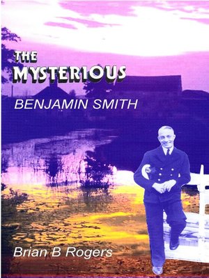 cover image of The Mysterious Benjamin Smith